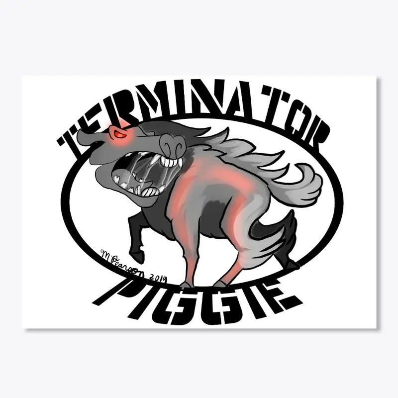 Terminator Piggie